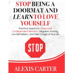 Stop Being a Doormat and Learn to Love Yourself