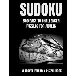 Sudoku: 500 Easy to Challenger Puzzles with Solutions