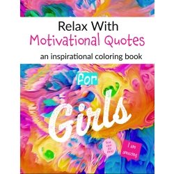 Relax with Motivational Quotes for Girls