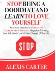 Stop Being a Doormat and Learn to Love Yourself