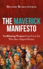 The Maverick Manifesto