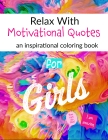 Relax with Motivational Quotes for Girls